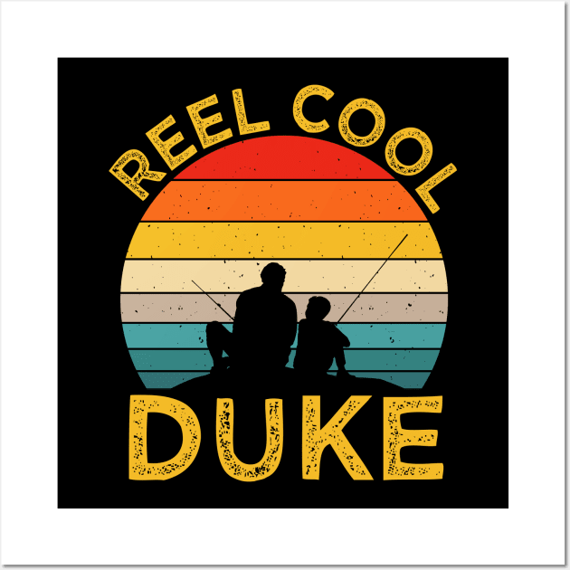 Reel Cool Duke Fishing Daddy Vintage Grandpa Fathers Day Wall Art by TeeaxArt